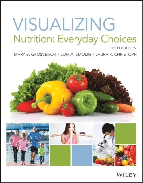 Lori A. Smolin, Mary B. Grosvenor - Visualizing Nutrition, E-bok. Tillgänglighet: Lägg i varukorg