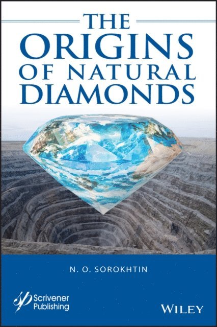 N. O. Sorokhtin - Origins of Natural Diamonds, E-bok