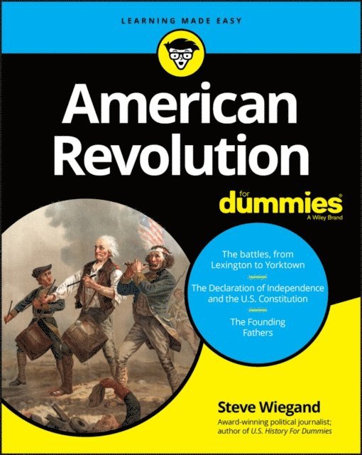 Steve Wiegand - American Revolution For Dummies, E-bok