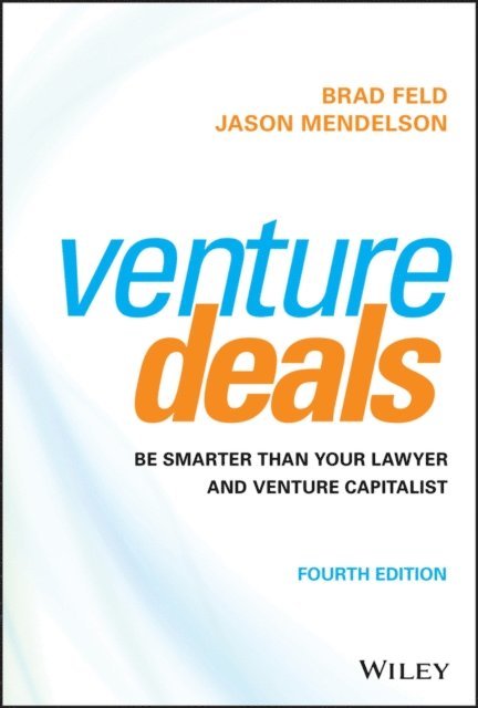 Jason Mendelson, Brad Feld - Venture Deals, E-bok