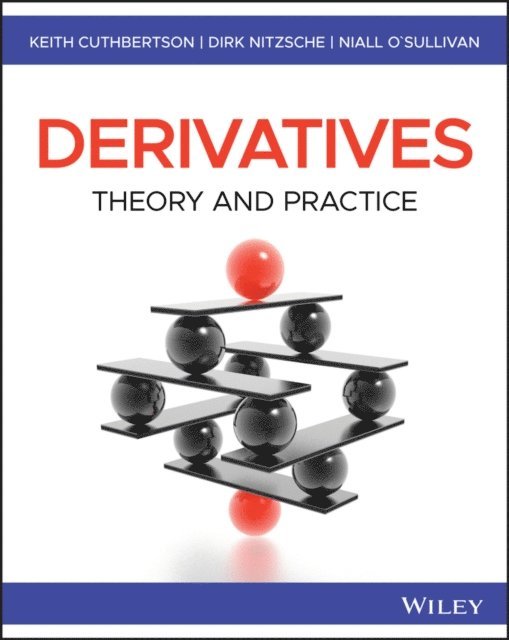 Niall O'Sullivan, Dirk Nitzsche, Keith Cuthbertson - Derivatives, E-bok