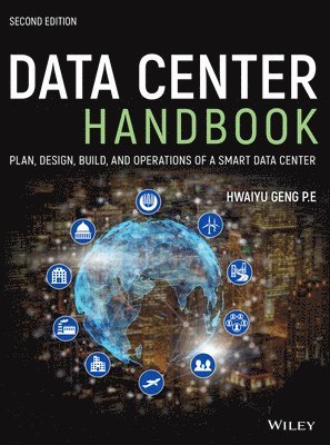 Hwaiyu Geng, Hwaiyu Geng - Data Center Handbook, Inbunden