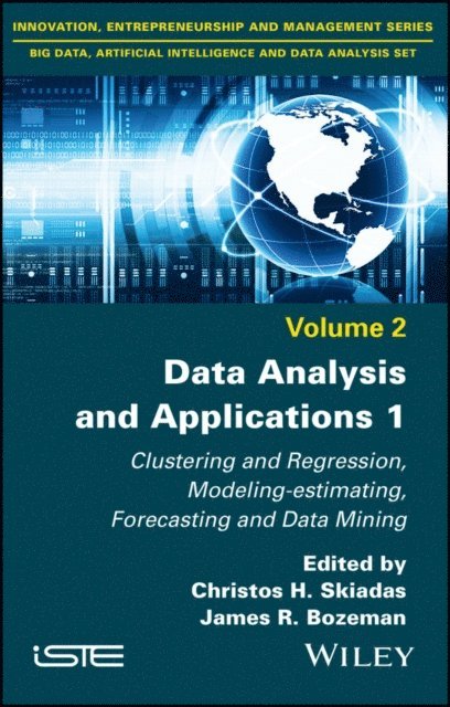 James R. Bozeman, Christos H. Skiadas - Data Analysis and Applications 1, E-bok