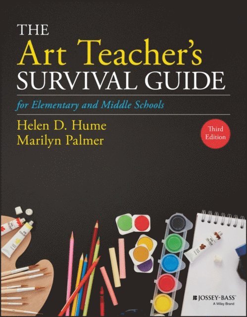 Marilyn Palmer, Helen D. Hume - Art Teacher's Survival Guide for Elementary and Middle Schools, E-bok