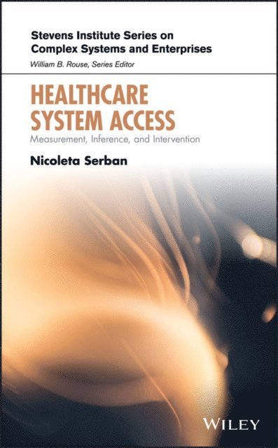 Nicoleta Serban - Healthcare System Access, E-bok
