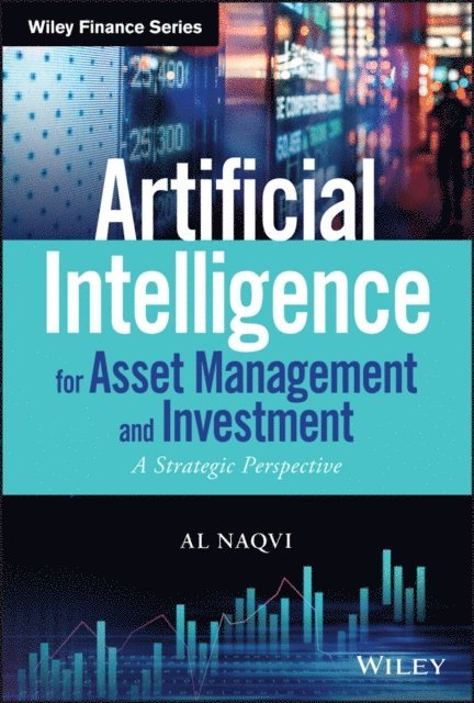 Al Naqvi - Artificial Intelligence for Asset Management and Investment, E-bok