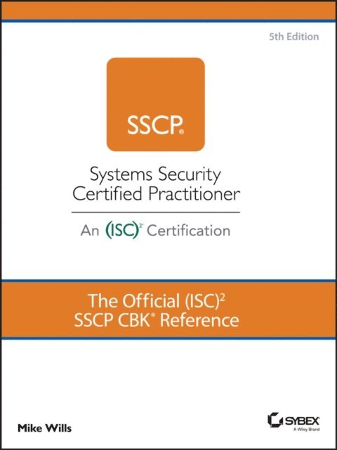 Mike Wills - Official (ISC)2 SSCP CBK Reference, E-bok