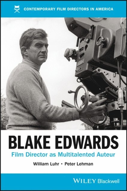 Peter Lehman, William Luhr - Blake Edwards, E-bok