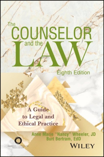 Burt Bertram, Anne Marie Wheeler - Counselor and the Law, E-bok