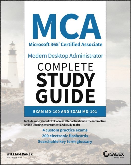 William Panek - MCA Modern Desktop Administrator Complete Study Guide, E-bok