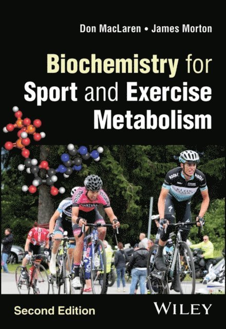 James Morton, Donald MacLaren - Biochemistry for Sport and Exercise Metabolism, E-bok