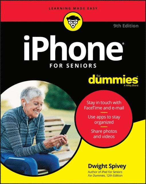 Dwight Spivey - iPhone For Seniors For Dummies, E-bok
