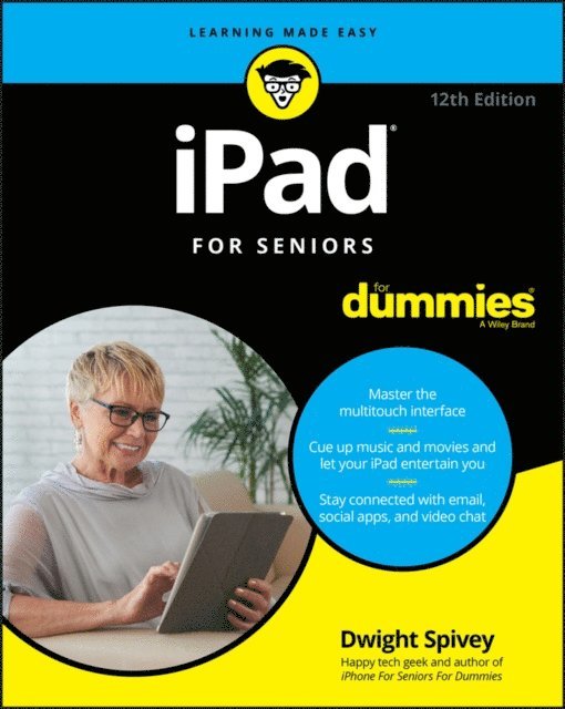 Dwight Spivey - iPad For Seniors For Dummies, E-bok