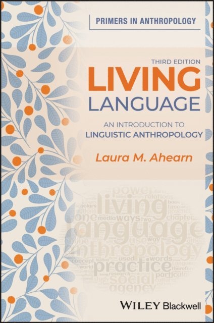 Laura M. Ahearn - Living Language, E-bok