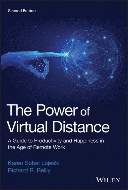 Richard R. Reilly, Karen Sobel Lojeski - Power of Virtual Distance, E-bok