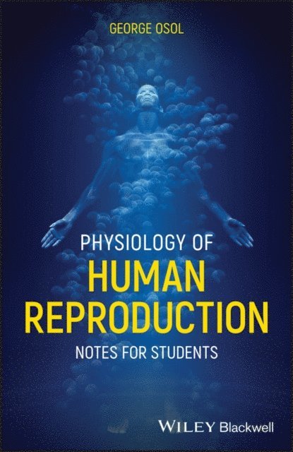 George Osol - Physiology of Human Reproduction, E-bok