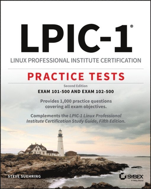 Steve Suehring - LPIC-1 Linux Professional Institute Certification Practice Tests, E-bok