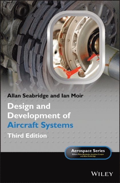 Ian Moir, Allan Seabridge - Design and Development of Aircraft Systems, E-bok