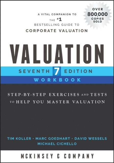 McKinsey & Company Inc. - Valuation Workbook, E-bok