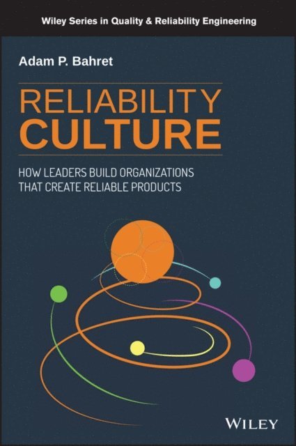 Adam P. Bahret - Reliability Culture, E-bok