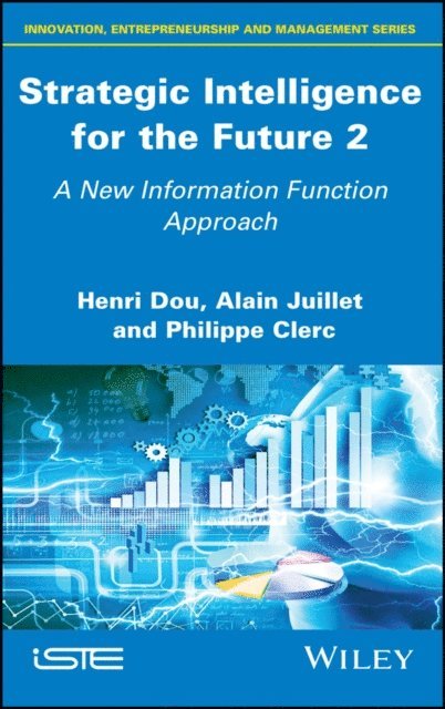 Philippe Clerc, Alain Juillet, Henri Dou - Strategic Intelligence for the Future 2, E-bok