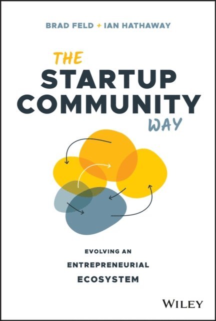 Ian Hathaway, Brad Feld - Startup Community Way, E-bok