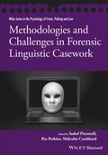 Methodologies and Challenges in Forensic Linguistic Casework