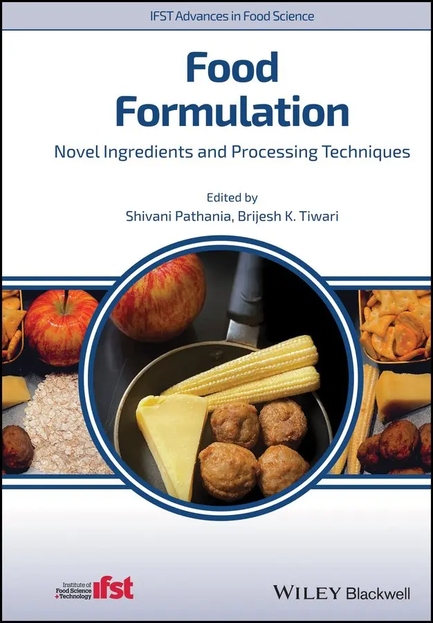 Shivani Pathania, Brijesh K. Tiwari - Food Formulation – Novel Ingredients and Processing Techniques. Tillgänglighet: Tillfälligt slut