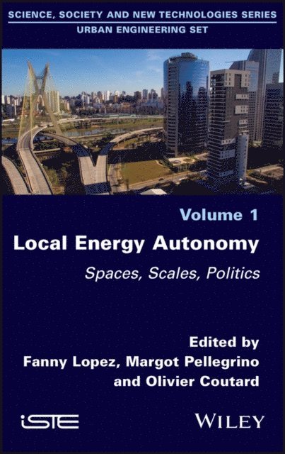 Olivier Coutard, Margot Pellegrino, Fanny Lopez - Local Energy Autonomy, E-bok