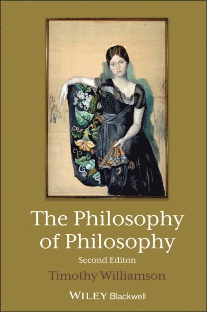 Timothy Williamson - Philosophy of Philosophy, E-bok