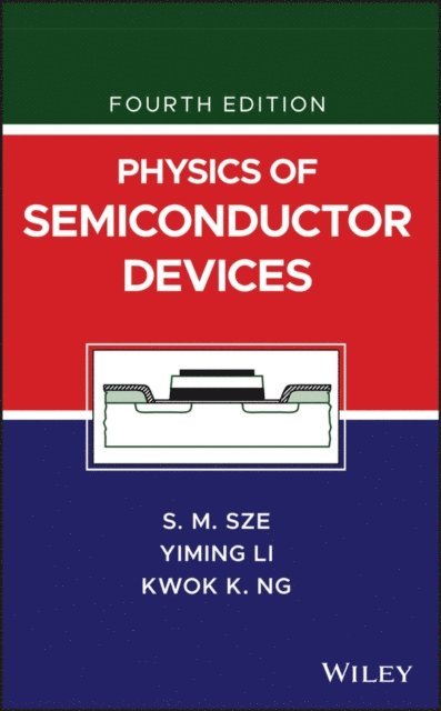 Kwok K. Ng, Yiming Li, Simon M. Sze - Physics of Semiconductor Devices, E-bok. Tillgänglighet: Lägg i varukorg