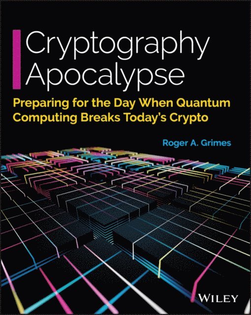 Roger A. Grimes - Cryptography Apocalypse, E-bok. Tillgänglighet: Lägg i varukorg