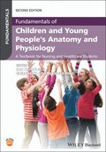 Fundamentals of Children and Young People's Anatomy and Physiology