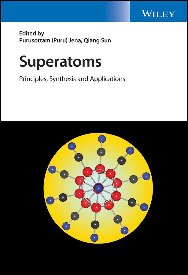 Puru Jena, Qiang Sun - Superatoms – Principles, Synthesis and Applications. Tillgänglighet: Tillfälligt slut