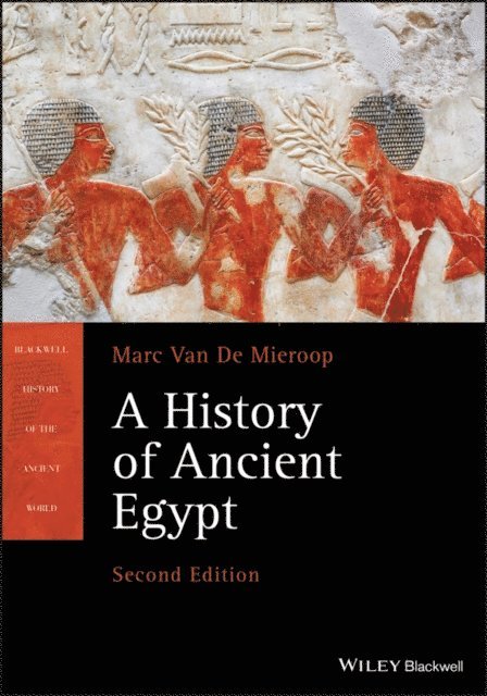 Marc Van De Mieroop - History of Ancient Egypt, E-bok