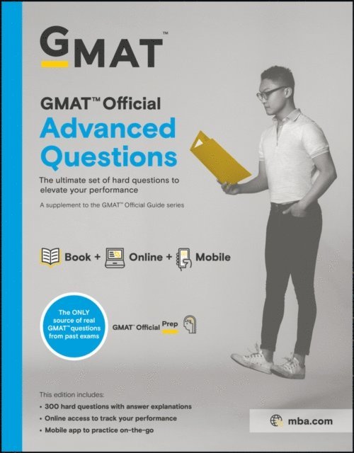 GMAC (Graduate Management Admission Council) - GMAT Official Advanced Questions, E-bok