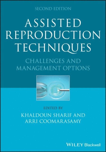 Arri Coomarasamy, Khaldoun Sharif - Assisted Reproduction Techniques, E-bok