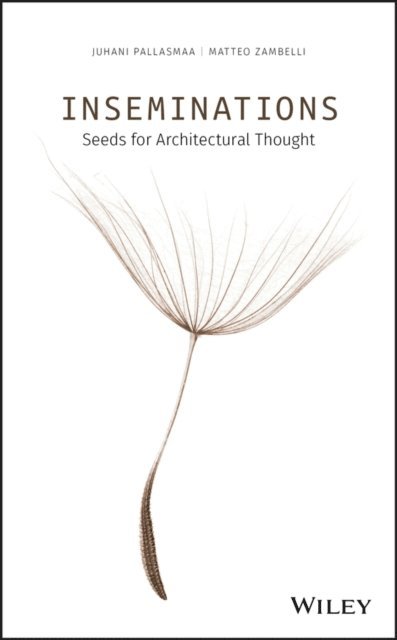 Matteo Zambelli, Juhani Pallasmaa - Inseminations, E-bok
