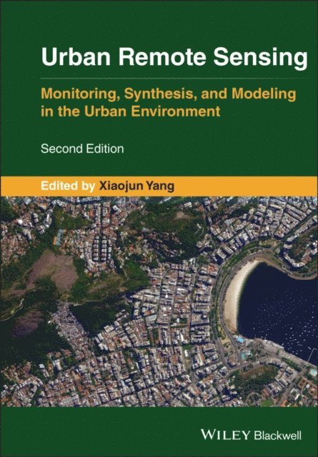 Xiaojun X. Yang - Urban Remote Sensing, E-bok