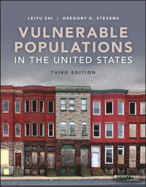 Gregory D. Stevens, Leiyu Shi - Vulnerable Populations in the United States, E-bok