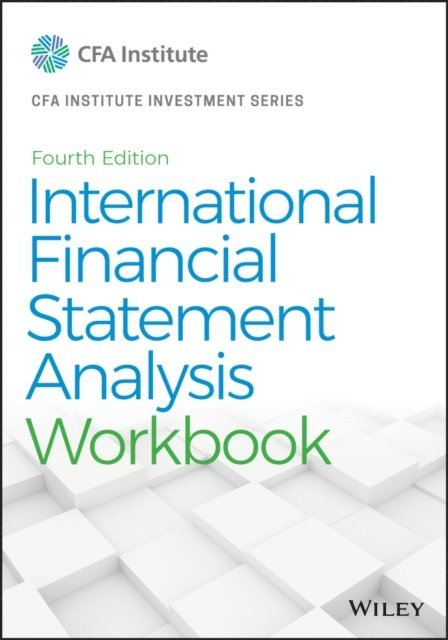 Thomas R. Robinson - International Financial Statement Analysis Workbook, E-bok