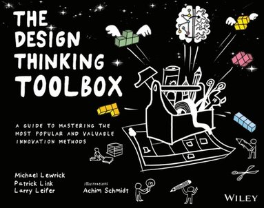 Larry Leifer, Patrick Link, Michael Lewrick - Design Thinking Toolbox, E-bok