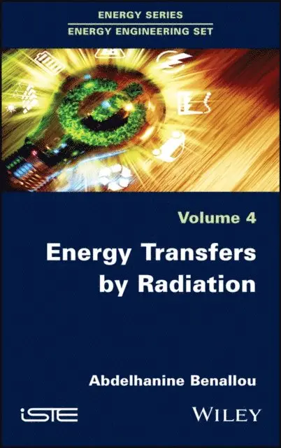 Abdelhanine Benallou - Energy Transfers by Radiation, E-bok. Tillgänglighet: Lägg i varukorg