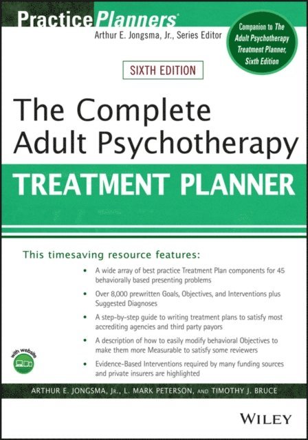 Timothy J. Bruce, L. Mark Peterson, Jr. Arthur E. Jongsma - Complete Adult Psychotherapy Treatment Planner, E-bok
