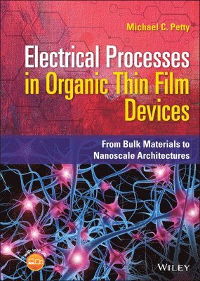 Michael C. Petty - Electrical Processes in Organic Thin Film Devices, Inbunden. Tillgänglighet: Lägg i varukorg