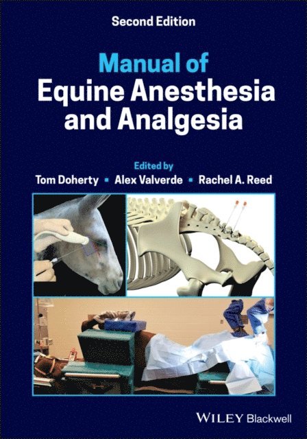 Rachel A. Reed, Alexander Valverde, Tom Doherty - Manual of Equine Anesthesia and Analgesia, E-bok
