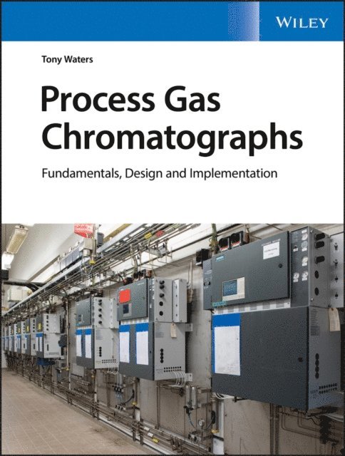 Tony Waters - Process Gas Chromatographs, E-bok