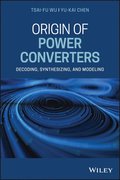 Origin of Power Converters - Decoding, Synthesizing, and Modeling
