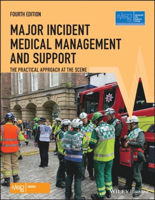 Tony Gleeson, Kevin Mackway-Jones - Major Incident Medical Management and Support, E-bok