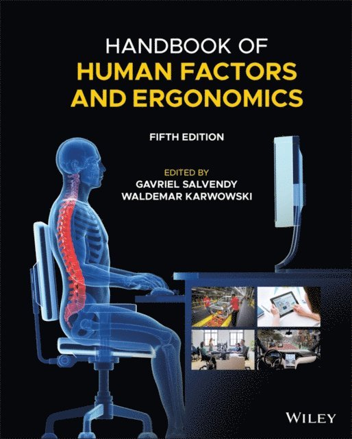 Waldemar Karwowski, Gavriel Salvendy - Handbook of Human Factors and Ergonomics, E-bok